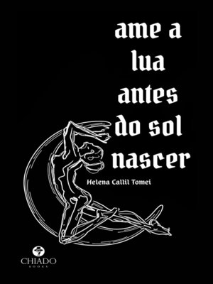 cover image of Ame a Lua Antes do Sol Nascer